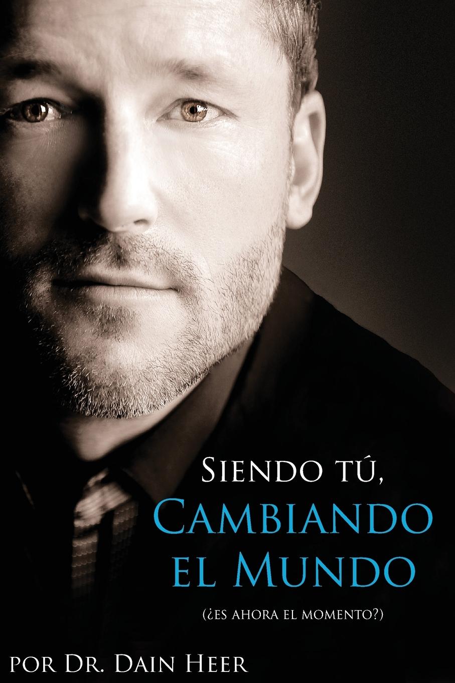 Cover: 9781939261328 | Siendo Tu, Cambiando El Mundo - Being You, Changing the World Spanish