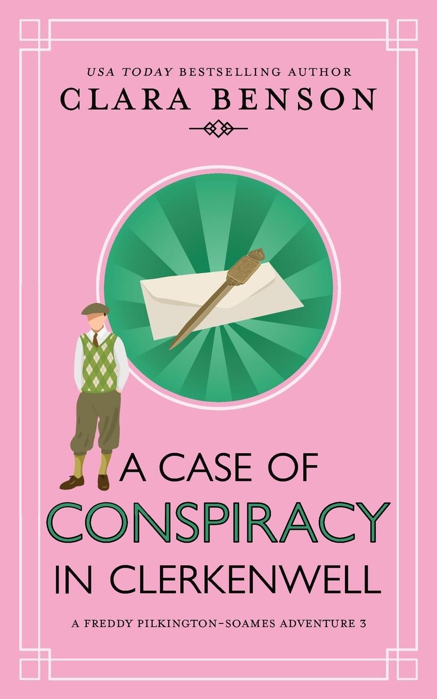 Cover: 9781913355364 | A Case of Conspiracy in Clerkenwell | Clara Benson | Taschenbuch