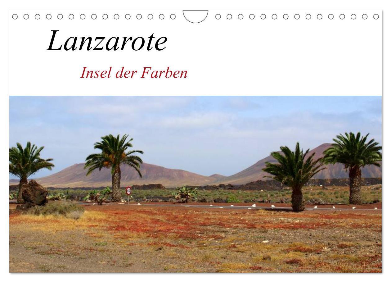 Cover: 9783383506185 | Lanzarote ¿ Insel der Farben (Wandkalender 2024 DIN A4 quer),...