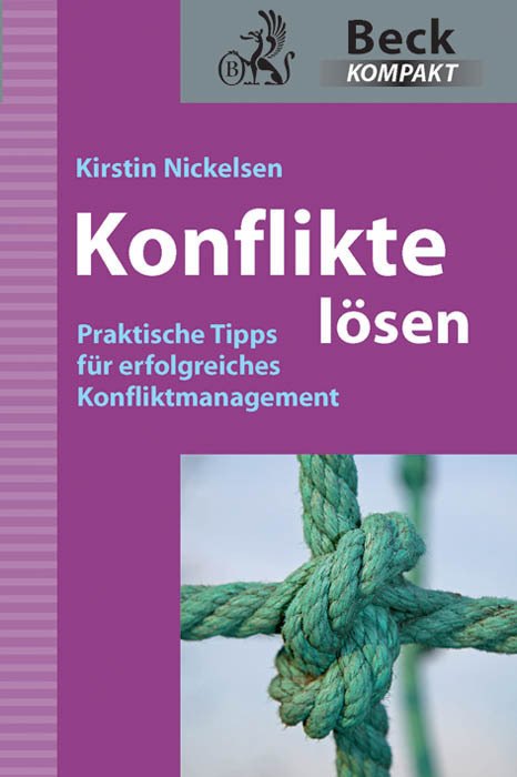 Cover: 9783406640803 | Konflikte lösen | Kirstin Nickelsen | Taschenbuch | 2012
