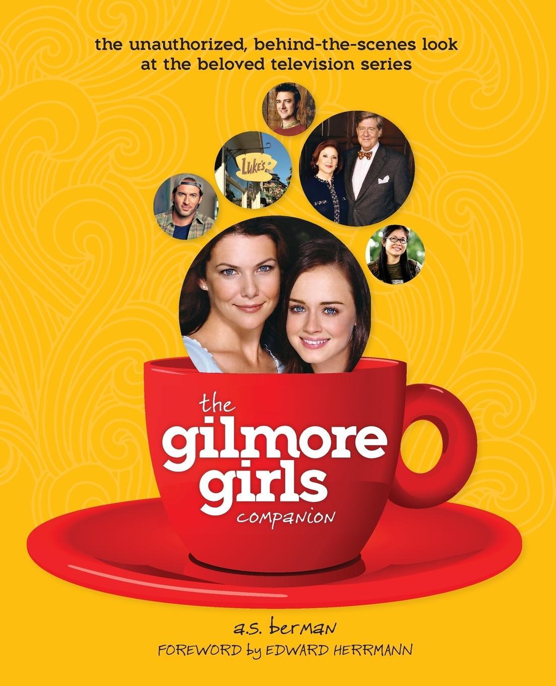 Cover: 9781593936167 | The Gilmore Girls Companion | A. S. Berman | Taschenbuch | Paperback