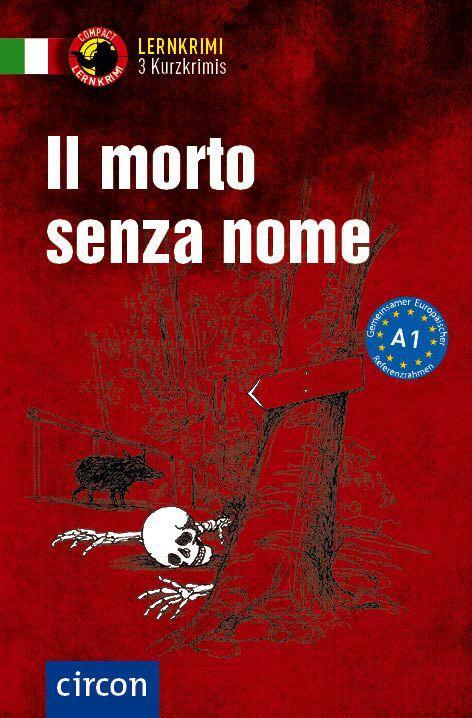 Cover: 9783817421541 | Il morto senza nome | Italienisch A1 | Puccetti (u. a.) | Taschenbuch
