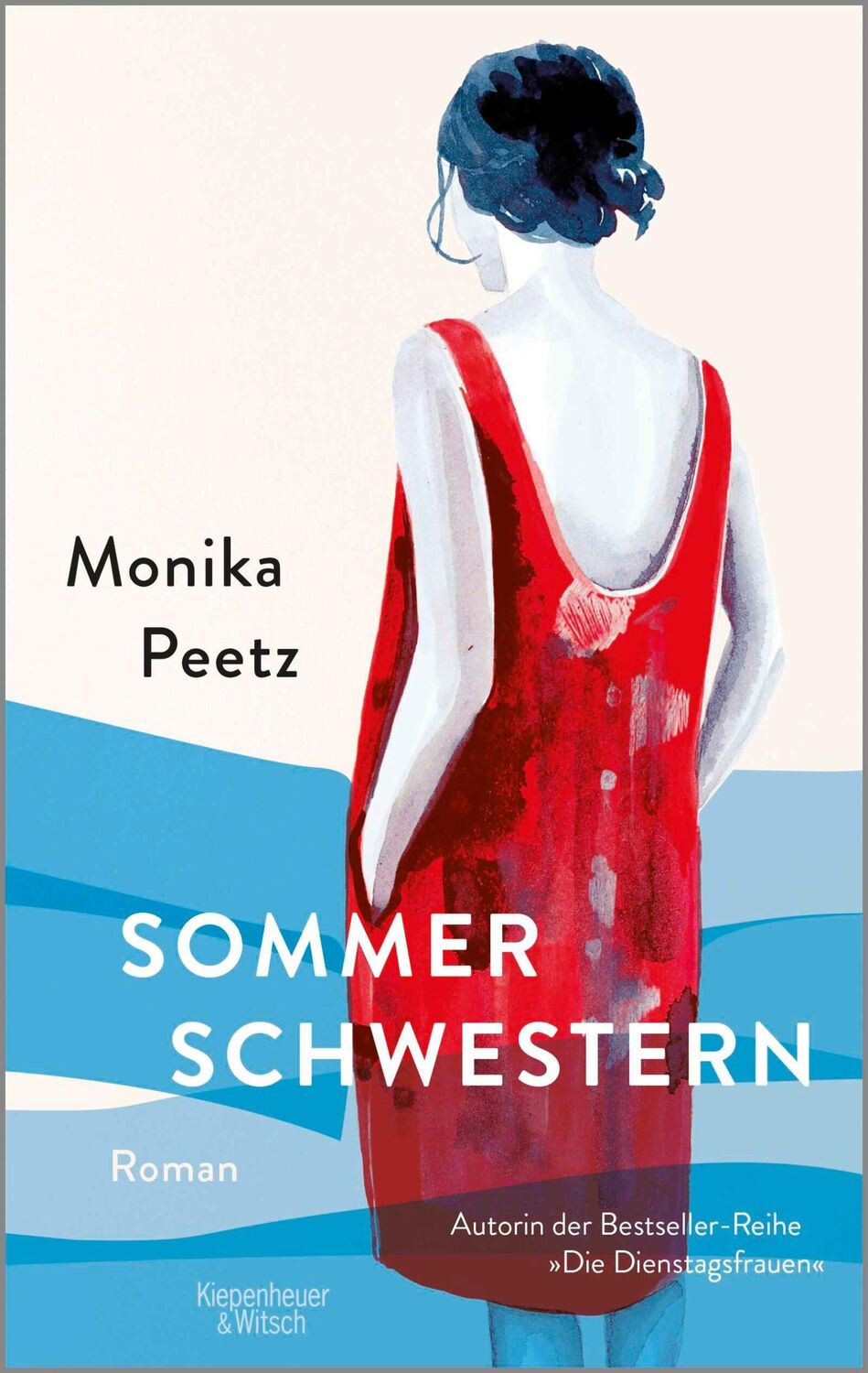 Cover: 9783462002126 | Sommerschwestern | Monika Peetz | Taschenbuch | 295 S. | Deutsch