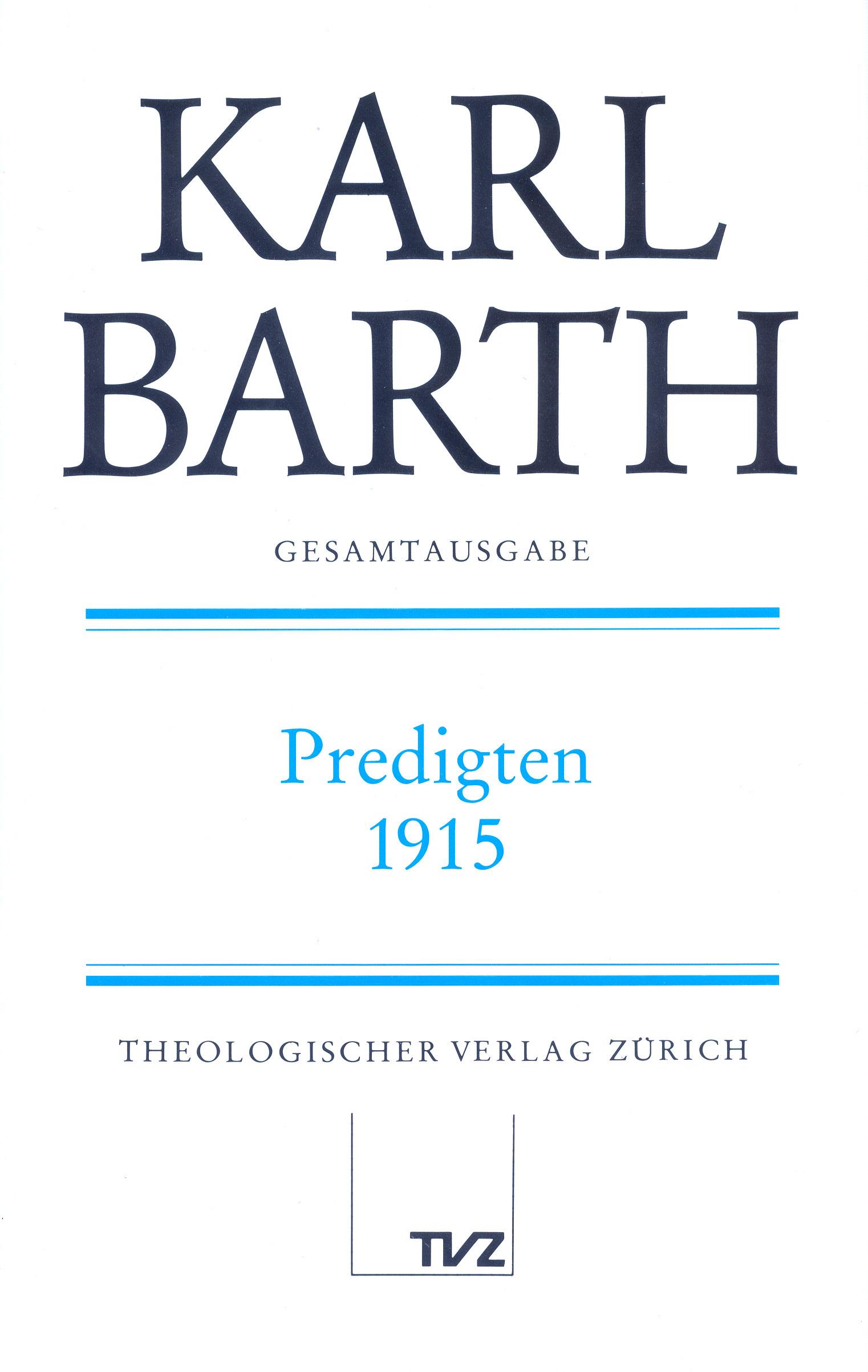 Cover: 9783290109998 | Predigten 1915 | Hrsg. v. Hermann Schmidt | Karl Barth (u. a.) | Buch