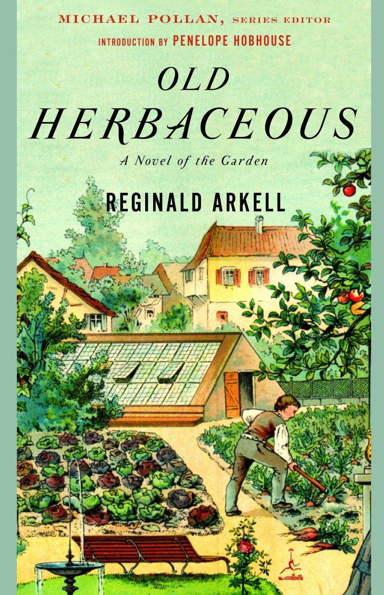 Cover: 9780812967388 | Old Herbaceous: A Novel of the Garden | Reginald Arkell | Taschenbuch