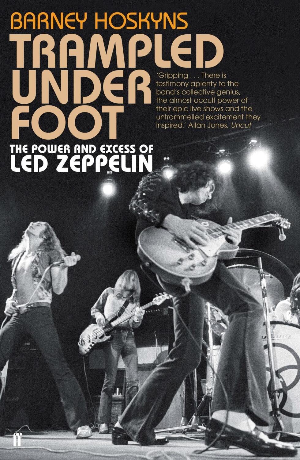 Cover: 9780571259380 | Trampled Under Foot | The Power and Excess of Led Zeppelin | Hoskyns