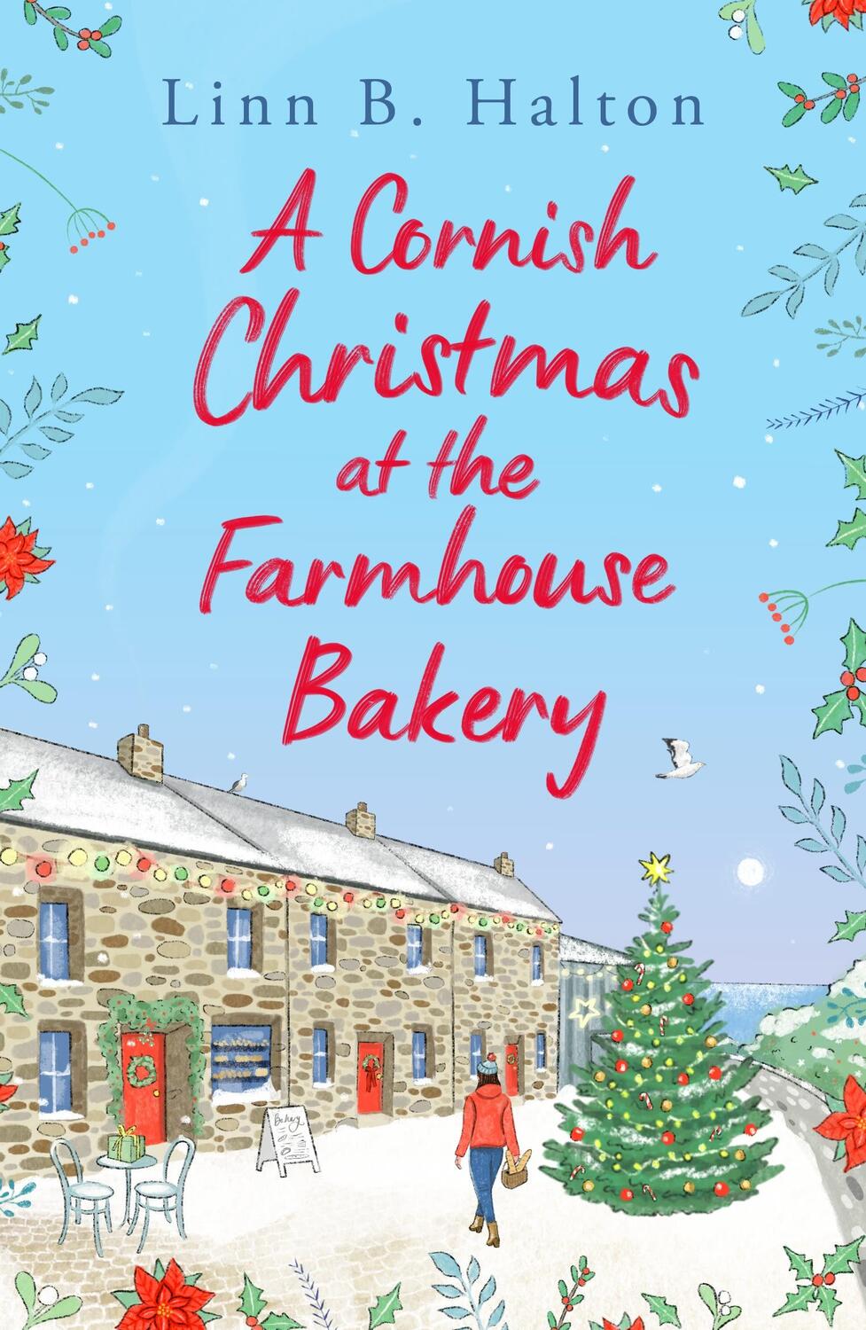 Cover: 9781804546437 | A Cornish Christmas at the Farmhouse Bakery | Linn B. Halton | Buch