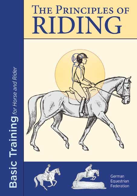 Cover: 9781910016121 | The Principles of Riding | Deutsche Reiterliche Vereinigung E. V.