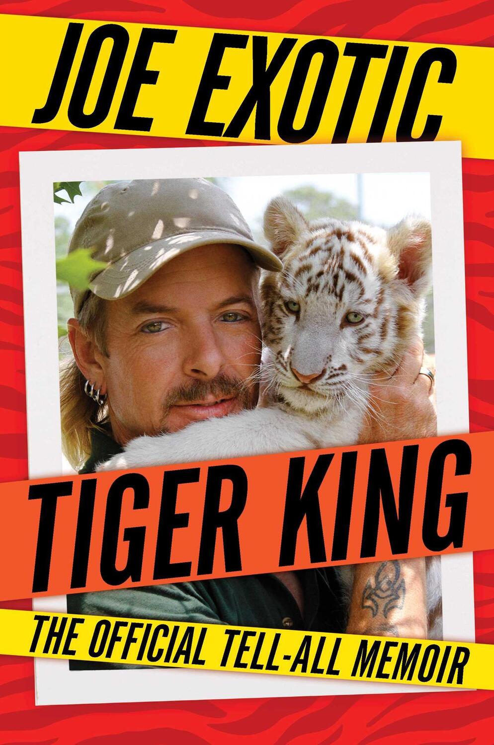 Cover: 9781982180423 | Tiger King: The Official Tell-All Memoir | Joe Exotic | Buch | 2021