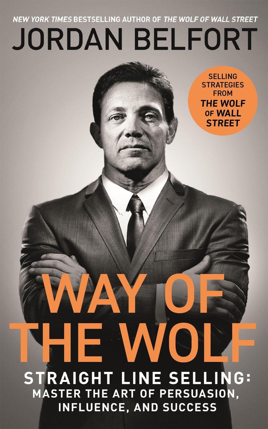 Cover: 9781473682160 | Way of the Wolf | Jordan Belfort | Taschenbuch | Englisch | 2022