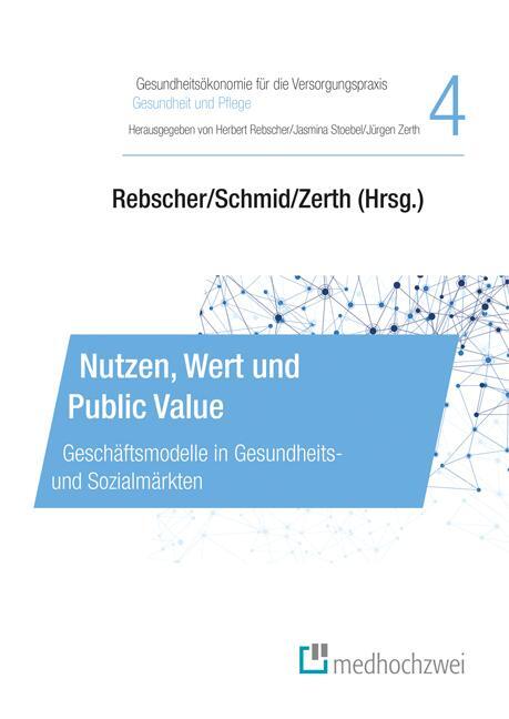 Cover: 9783988000309 | Nutzen, Wert und Public Value | Herbert Rebscher (u. a.) | Taschenbuch