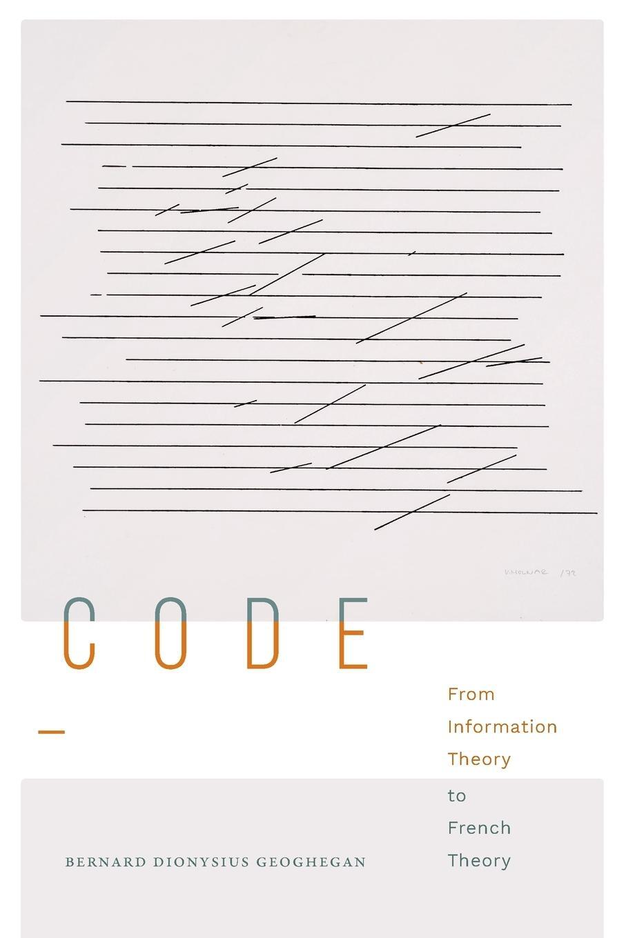 Cover: 9781478019008 | Code | From Information Theory to French Theory | Geoghegan | Buch