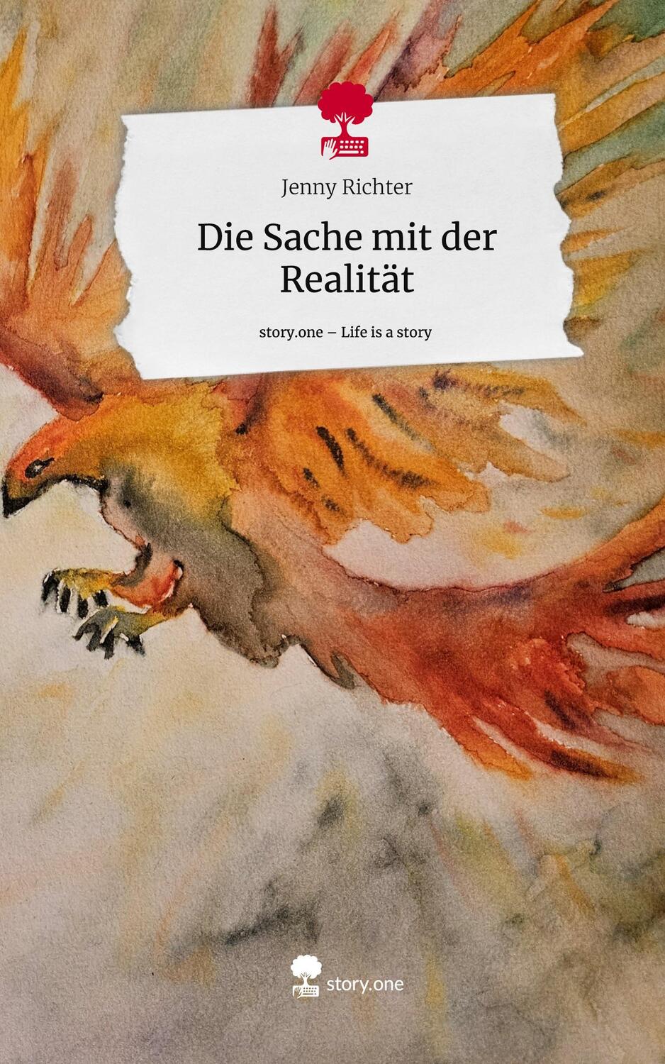 Cover: 9783711513120 | Die Sache mit der Realität. Life is a Story - story.one | Richter