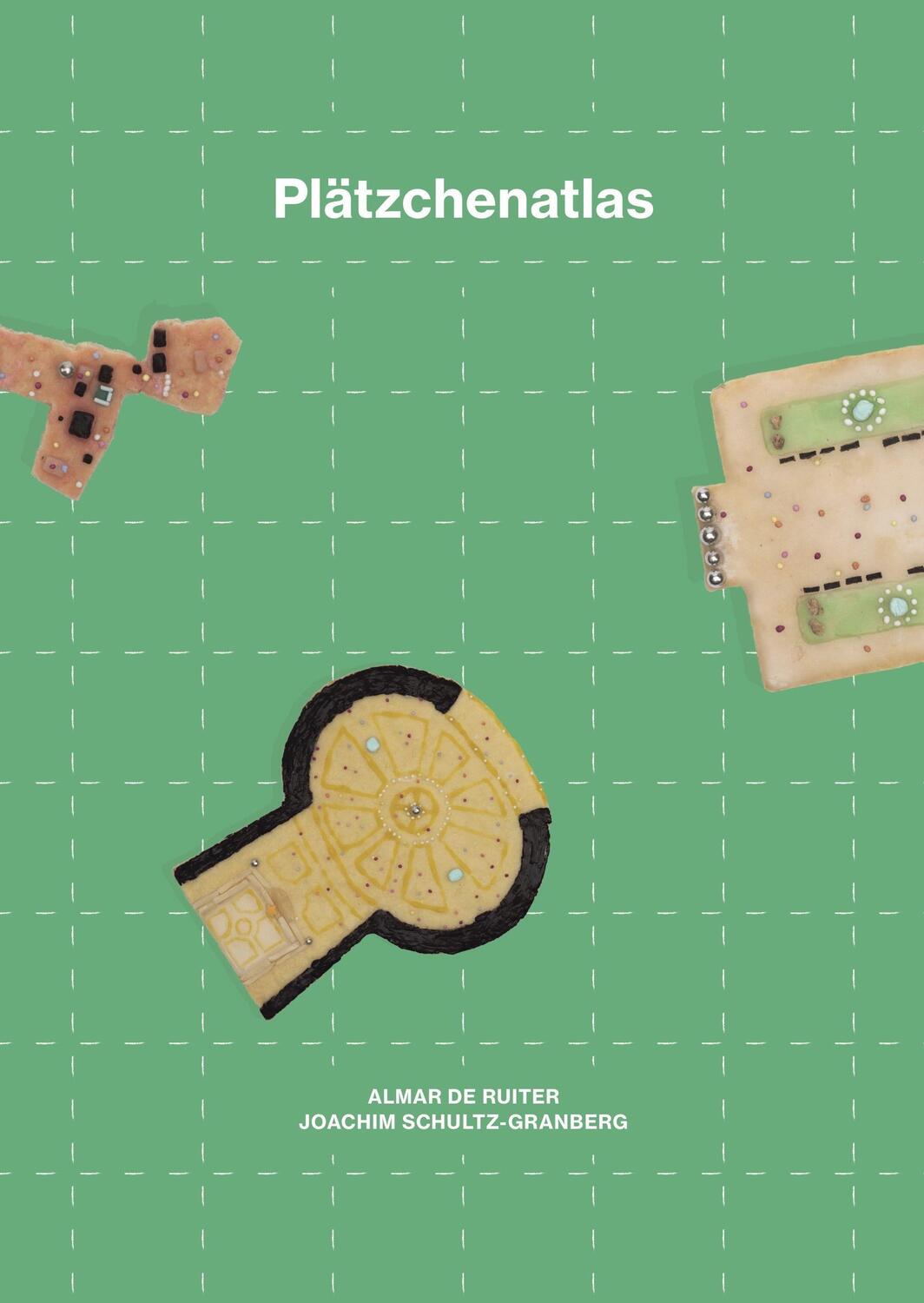 Cover: 9783944074450 | Plätzchenatlas | Almar de Ruiter (u. a.) | Taschenbuch | Deutsch