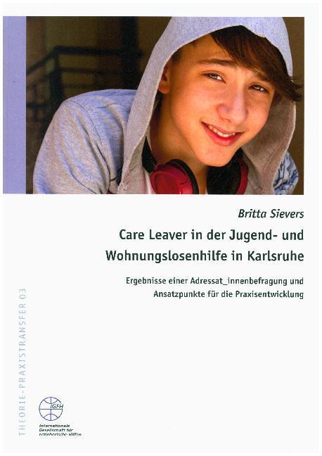 Cover: 9783925146985 | Care Leaver in der Jugend- und Wohnungslosenhilfe in Karlsruhe | Buch