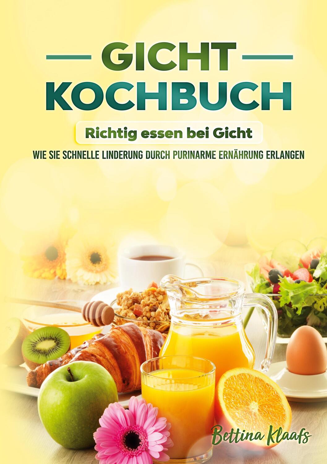 Cover: 9783756203529 | Gicht Kochbuch | Bettina Klaafs | Taschenbuch | Books on Demand
