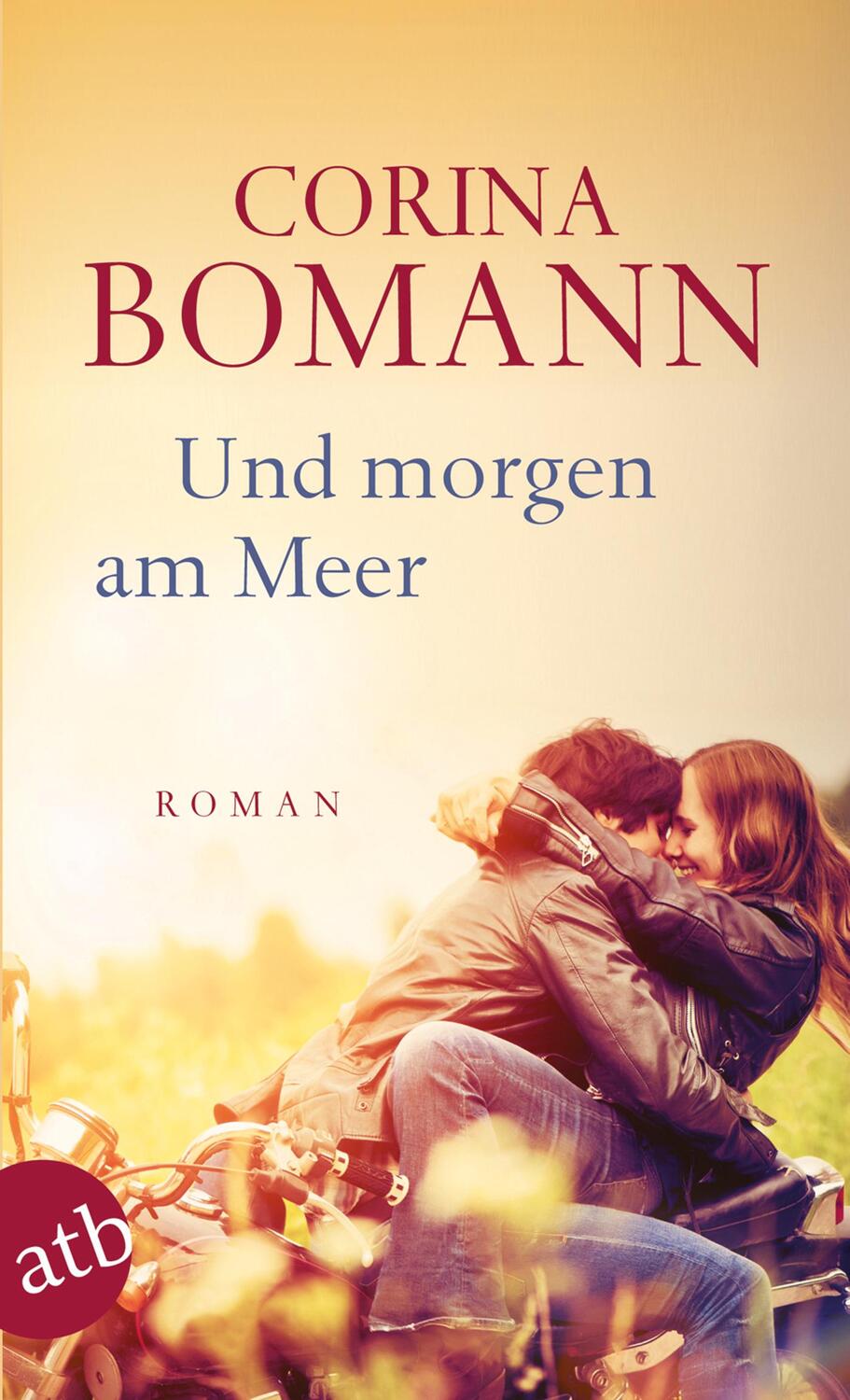 Cover: 9783746629858 | Und morgen am Meer | Corina Bomann | Taschenbuch | Deutsch | 2014