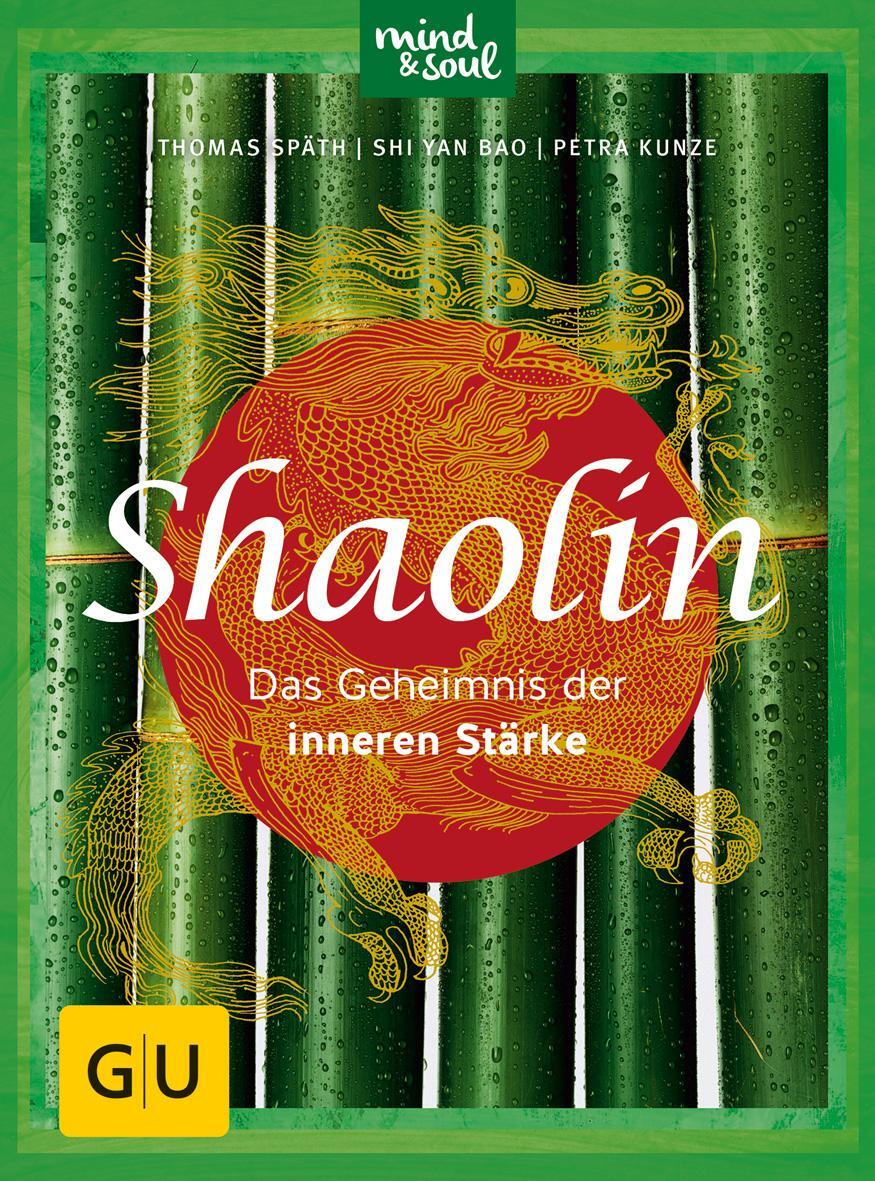 Cover: 9783833863813 | Shaolin - Das Geheimnis der inneren Stärke | Dr. Thomas Späth | Buch