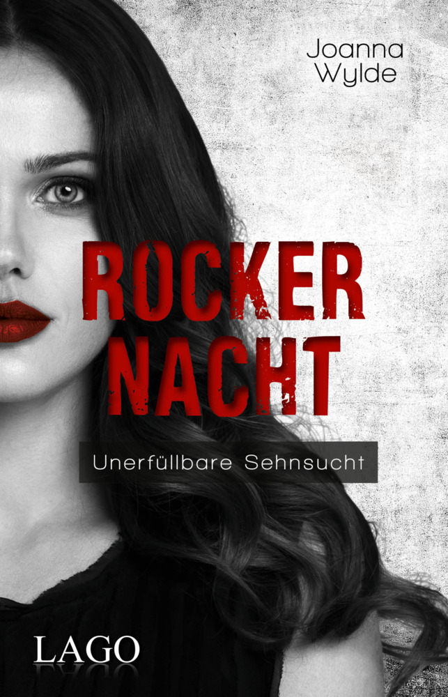 Cover: 9783957611796 | Rockernacht | Unerfüllbare Sehnsucht | Joanna Wylde | Taschenbuch