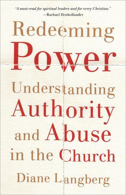 Cover: 9781587434389 | Redeeming Power - Understanding Authority and Abuse in the Church