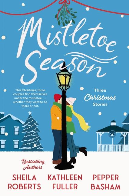 Cover: 9780840716811 | Mistletoe Season | Sheila Roberts (u. a.) | Taschenbuch | Englisch