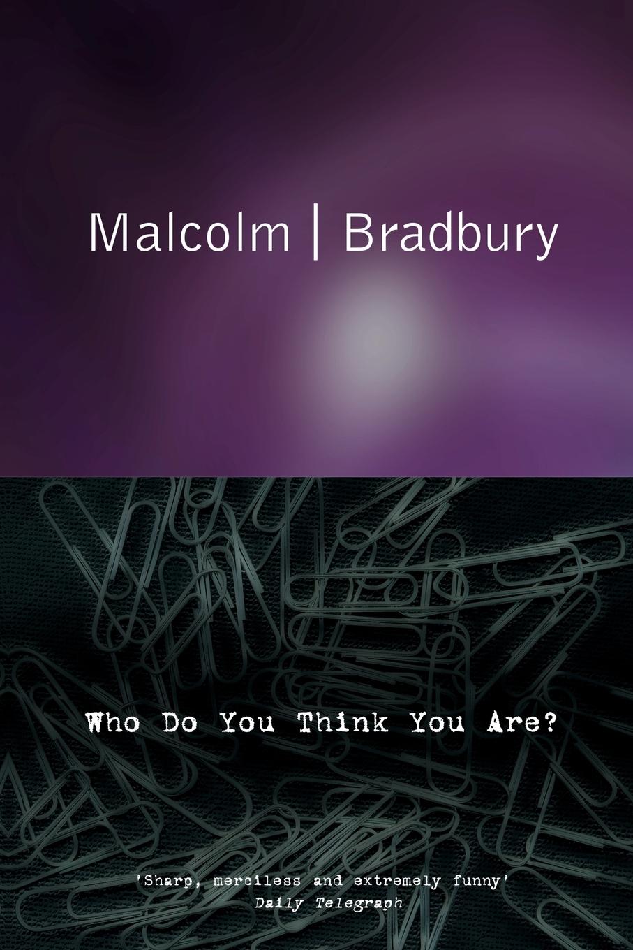 Cover: 9781509837724 | Who Do You Think You Are? | Malcolm Bradbury | Taschenbuch | Englisch