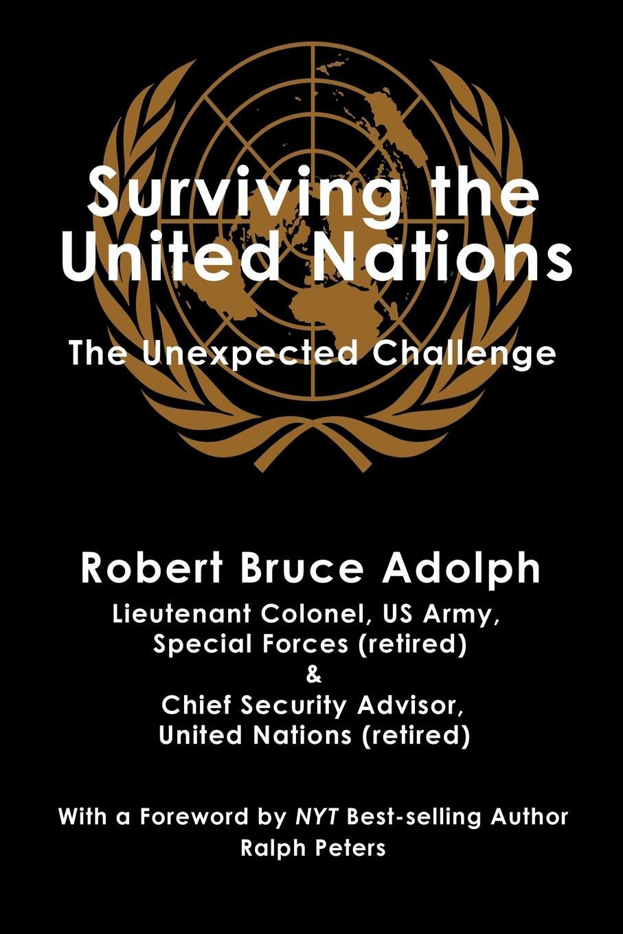 Cover: 9781733398008 | SURVIVING THE UNITED NATIONS | The Unexpected Challenge | Adolph
