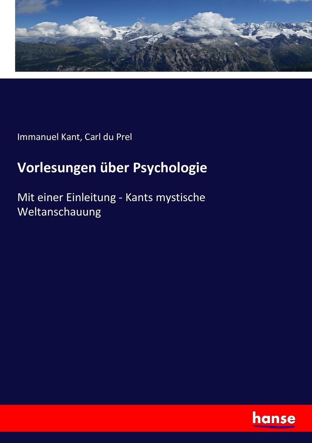 Cover: 9783743469952 | Vorlesungen über Psychologie | Immanuel Kant (u. a.) | Taschenbuch