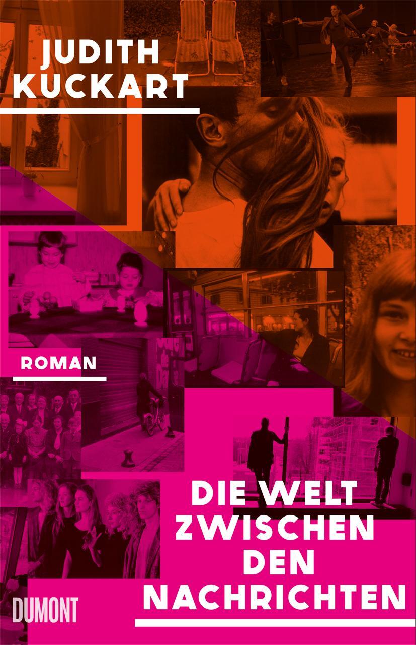 Cover: 9783832168469 | Die Welt zwischen den Nachrichten | Roman | Judith Kuckart | Buch