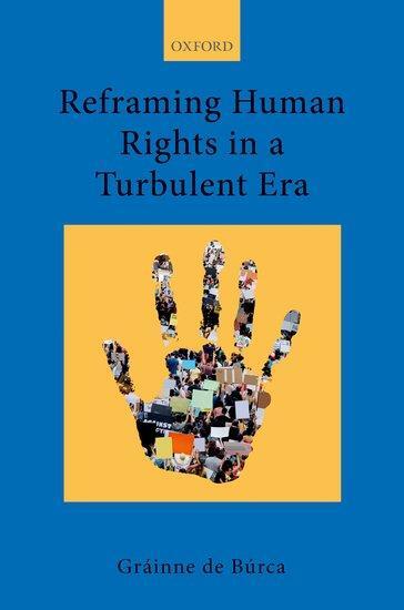 Cover: 9780199246007 | Reframing Human Rights in a Turbulent Era | Grainne De Burca | Buch