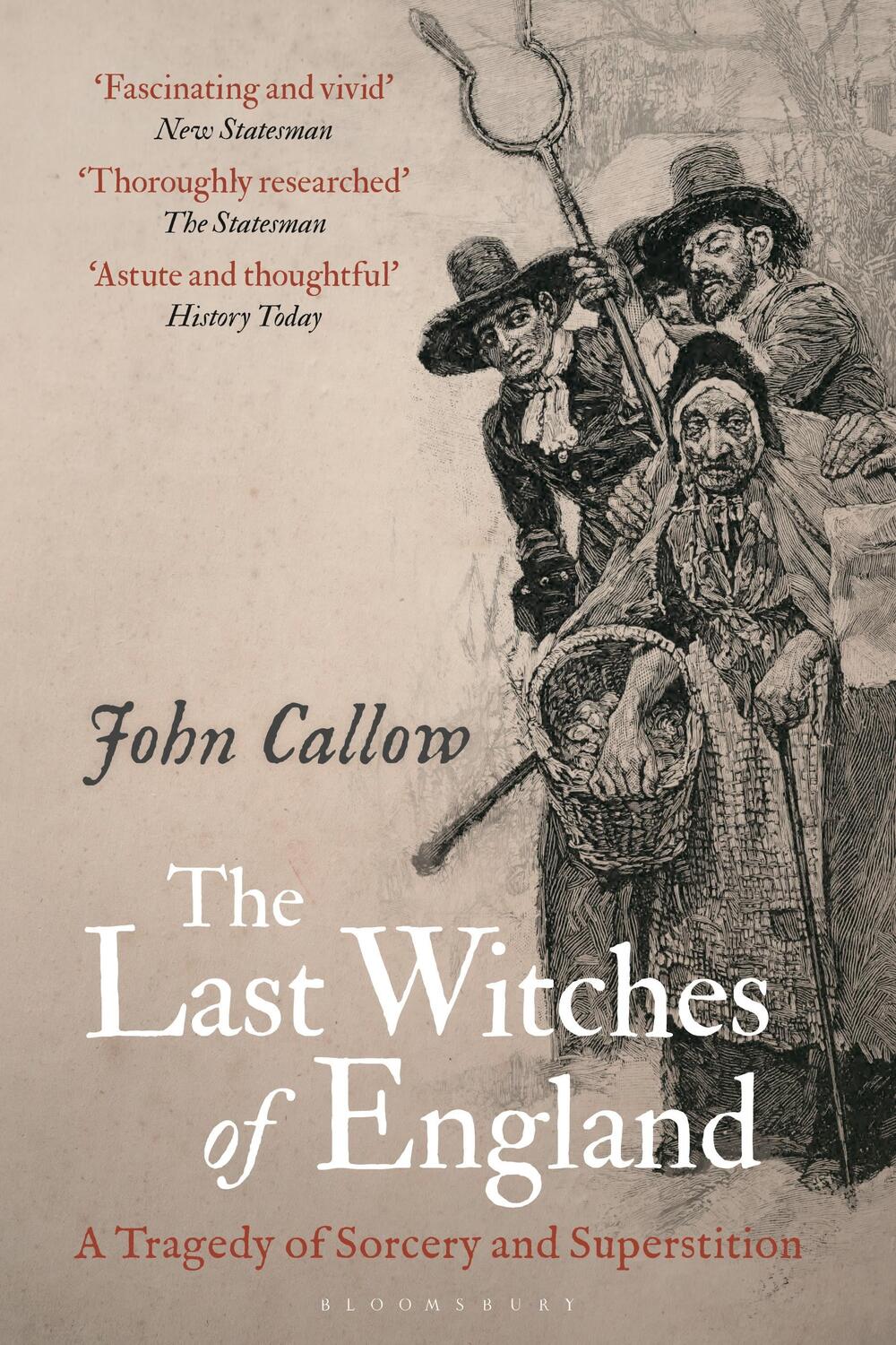 Cover: 9781788314398 | The Last Witches of England | A Tragedy of Sorcery and Superstition