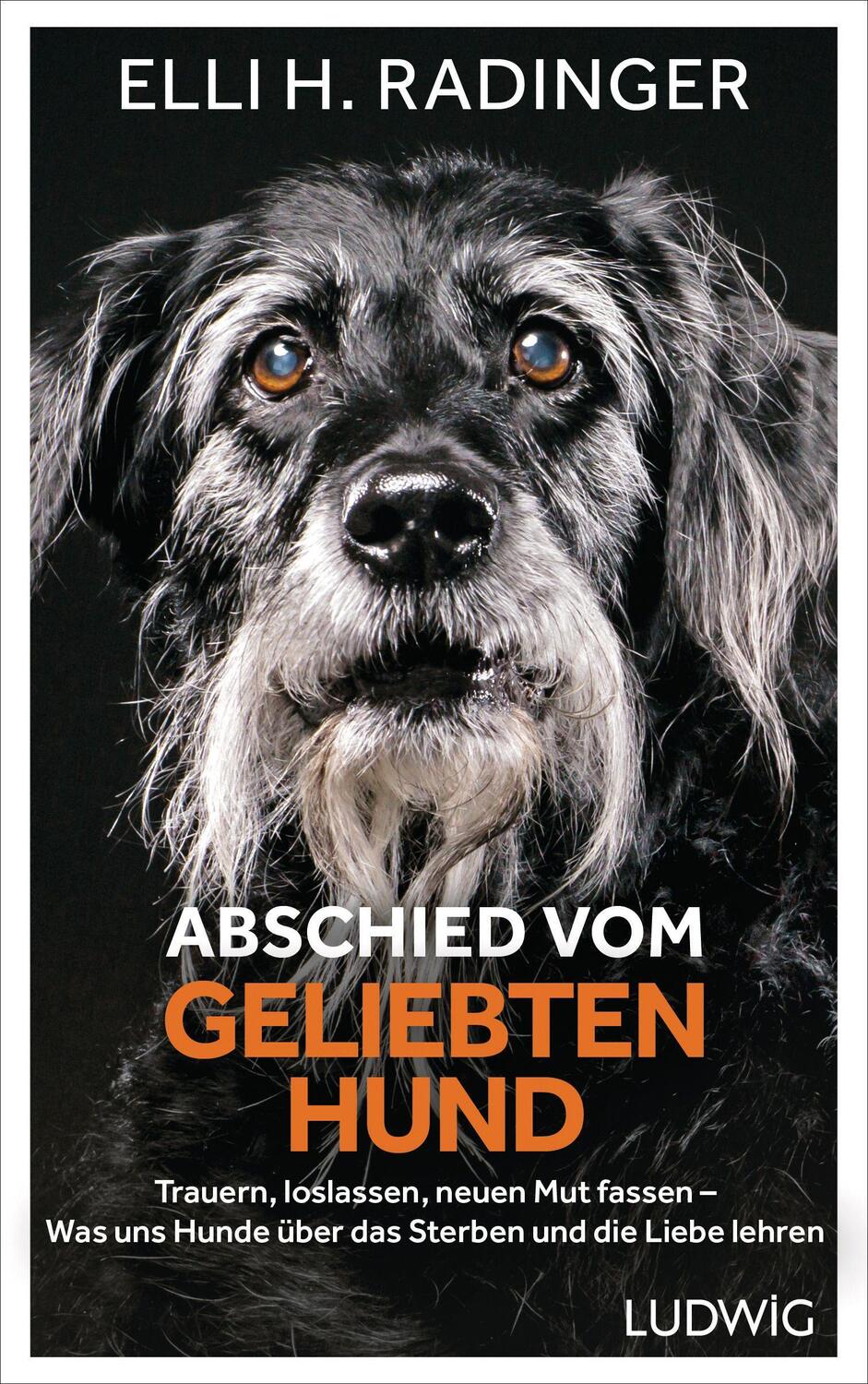 Cover: 9783453281486 | Abschied vom geliebten Hund | Elli H. Radinger | Buch | Deutsch | 2022