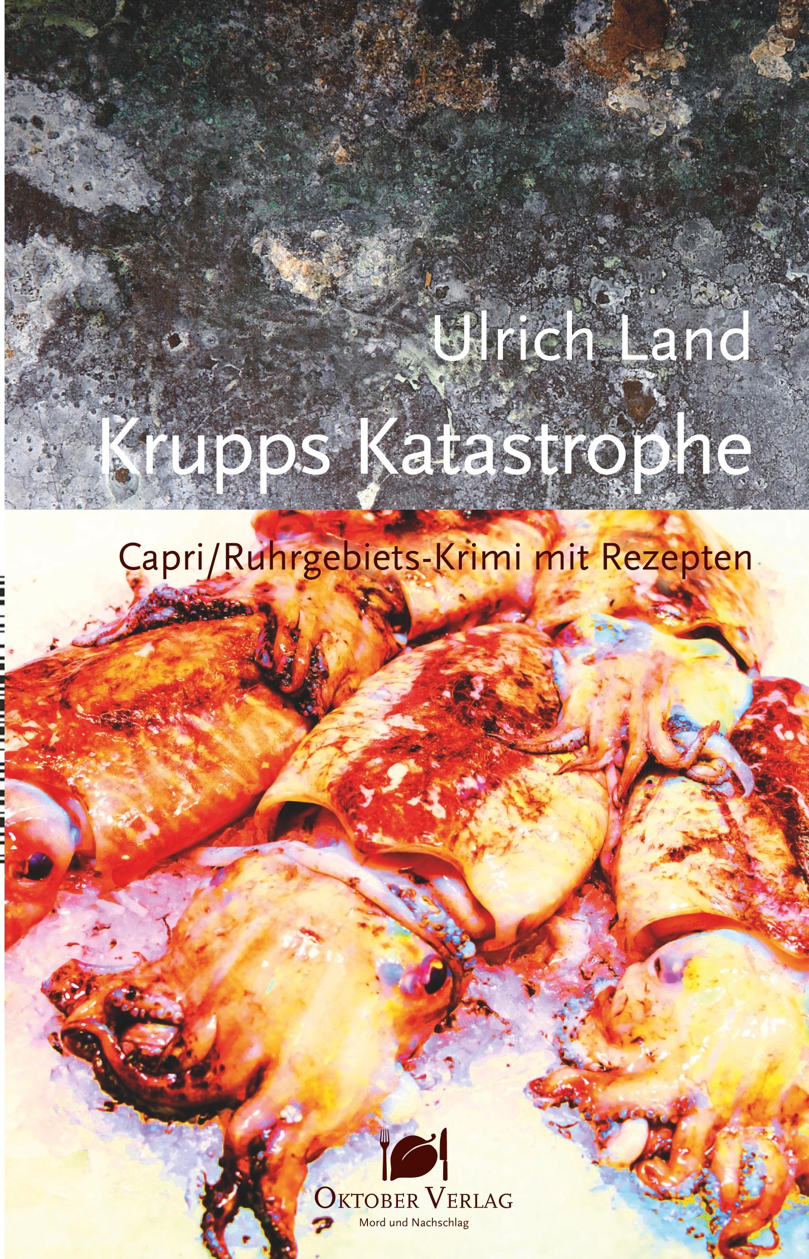 Cover: 9783946938248 | Krupps Katastrophe | Ulrich Land | Taschenbuch | Paperback | 282 S.