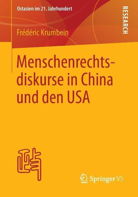 Cover: 9783658047191 | Menschenrechtsdiskurse in China und den USA | Frédéric Krumbein | Buch