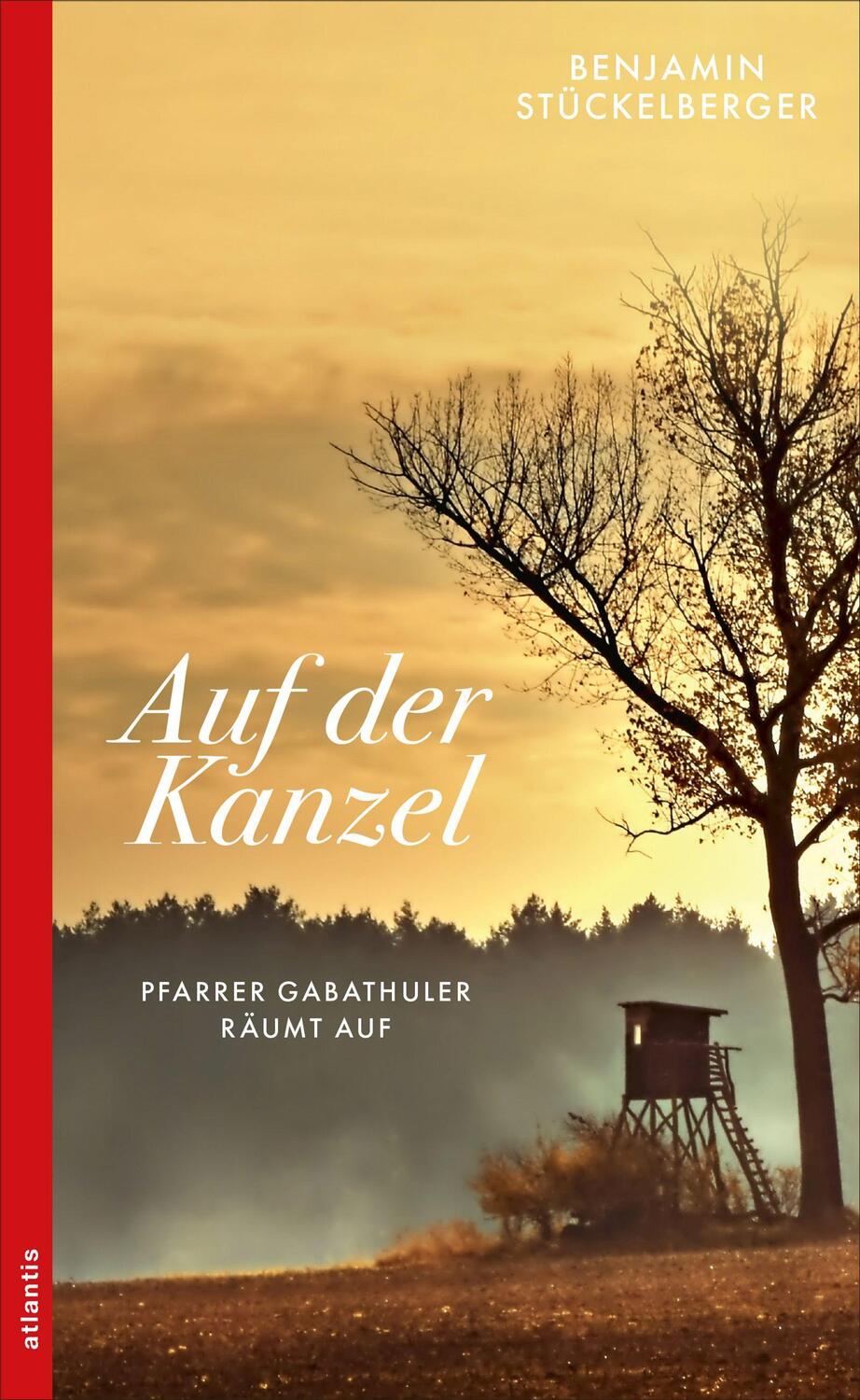Cover: 9783715250212 | Auf der Kanzel | Pfarrer Gabathuler räumt auf | Benjamin Stückelberger