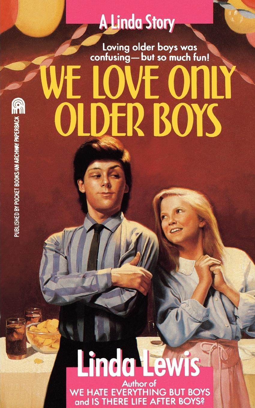 Cover: 9781416975359 | We Love Only Older Boys | Linda Lewis | Taschenbuch | Paperback | 2008