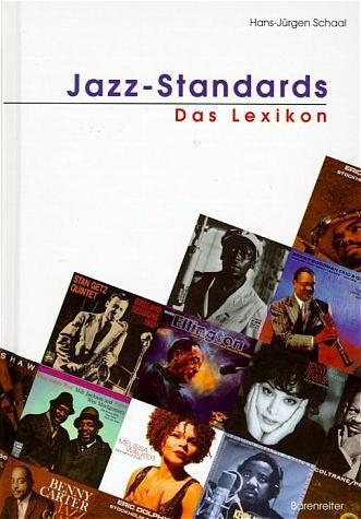Cover: 9783761814147 | Jazz-Standards | Das Lexikon | Hans-Jürgen Schaal | Buch | Deutsch