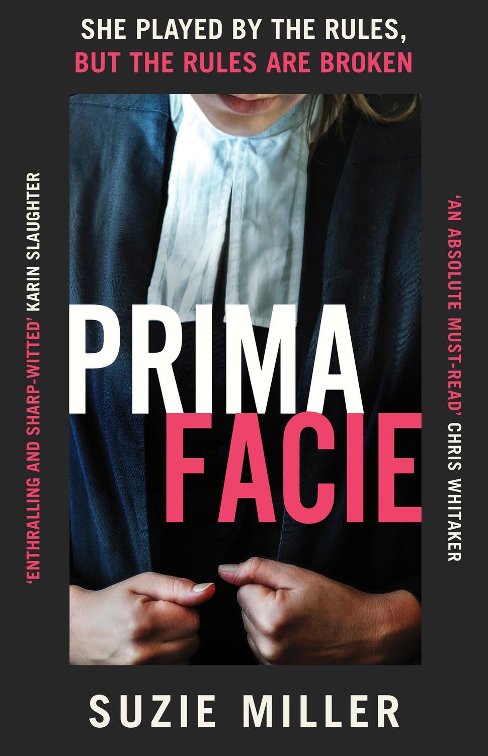 Cover: 9781529153644 | Prima Facie | Suzie Miller | Buch | Englisch | 2024 | Cornerstone