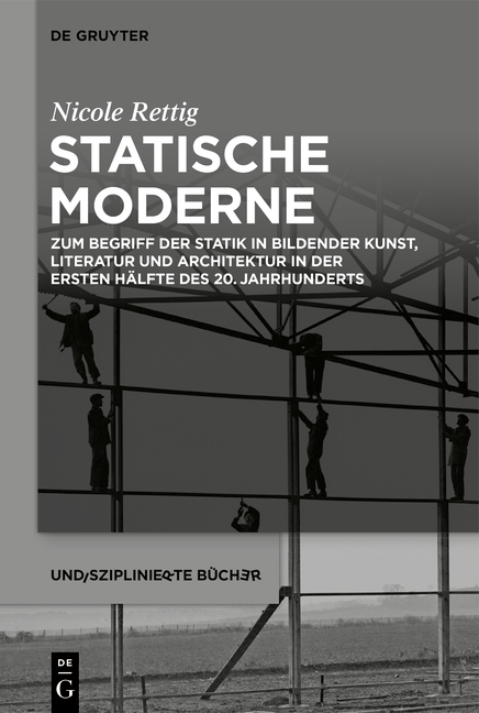 Cover: 9783110735475 | Statische Moderne | Nicole Rettig | Buch | XII | Deutsch | 2022