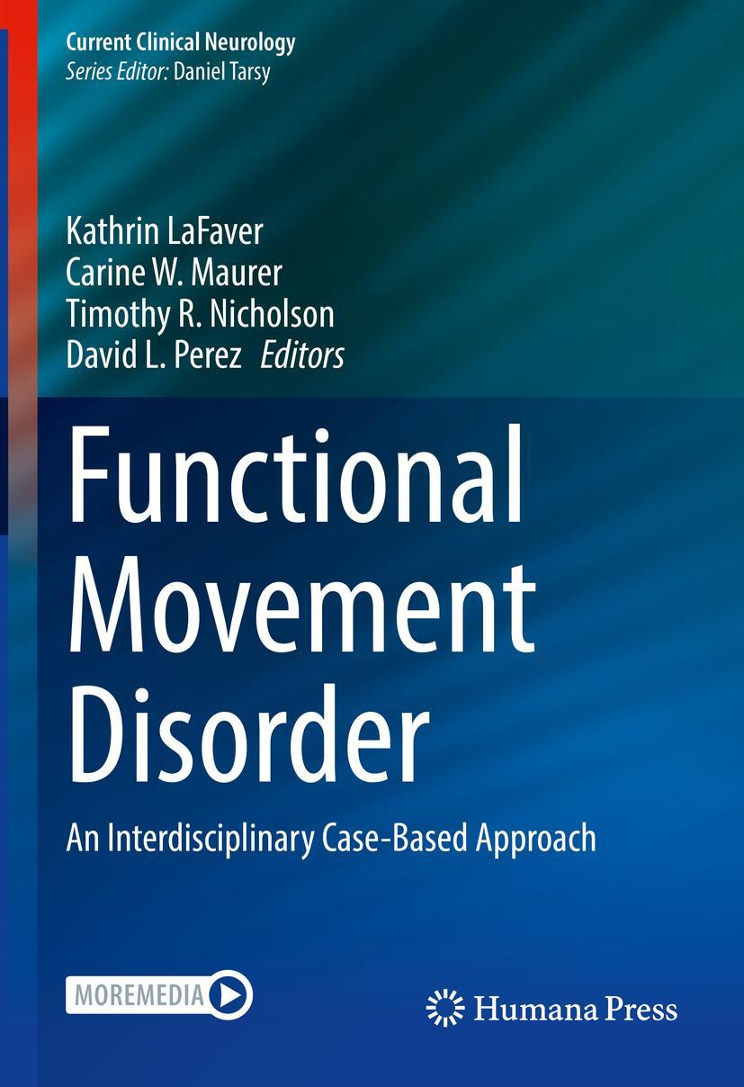 Cover: 9783030864941 | Functional Movement Disorder | Kathrin Lafaver (u. a.) | Buch | xvii