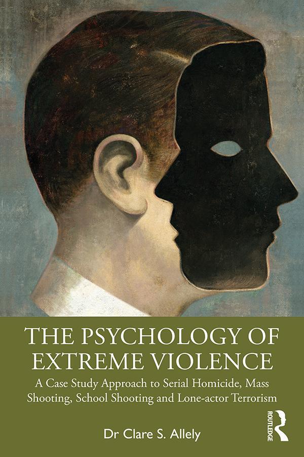 Cover: 9780367480936 | The Psychology of Extreme Violence | Clare Allely | Taschenbuch | 2020