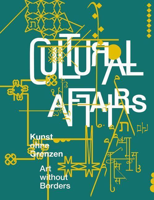 Cover: 9783422986534 | Cultural Affairs | Kunst ohne Grenzen/Art Without Borders, Dt/engl