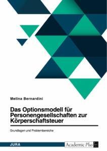 Cover: 9783346624895 | Das Optionsmodell für Personengesellschaften zur...