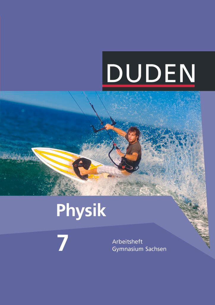 Cover: 9783835532533 | Duden Physik 7. Schuljahr Arbeitsheft. Gymnasium Sachsen | Meyer