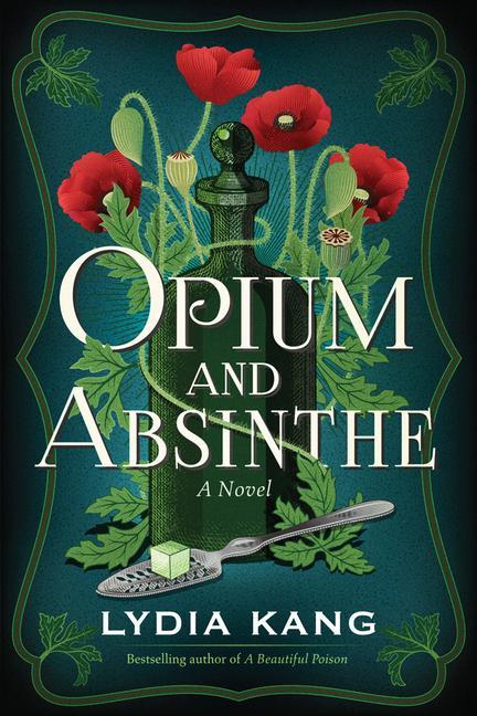 Cover: 9781542017794 | OPIUM &amp; ABSINTHE | Lydia Kang | Taschenbuch | Kartoniert / Broschiert