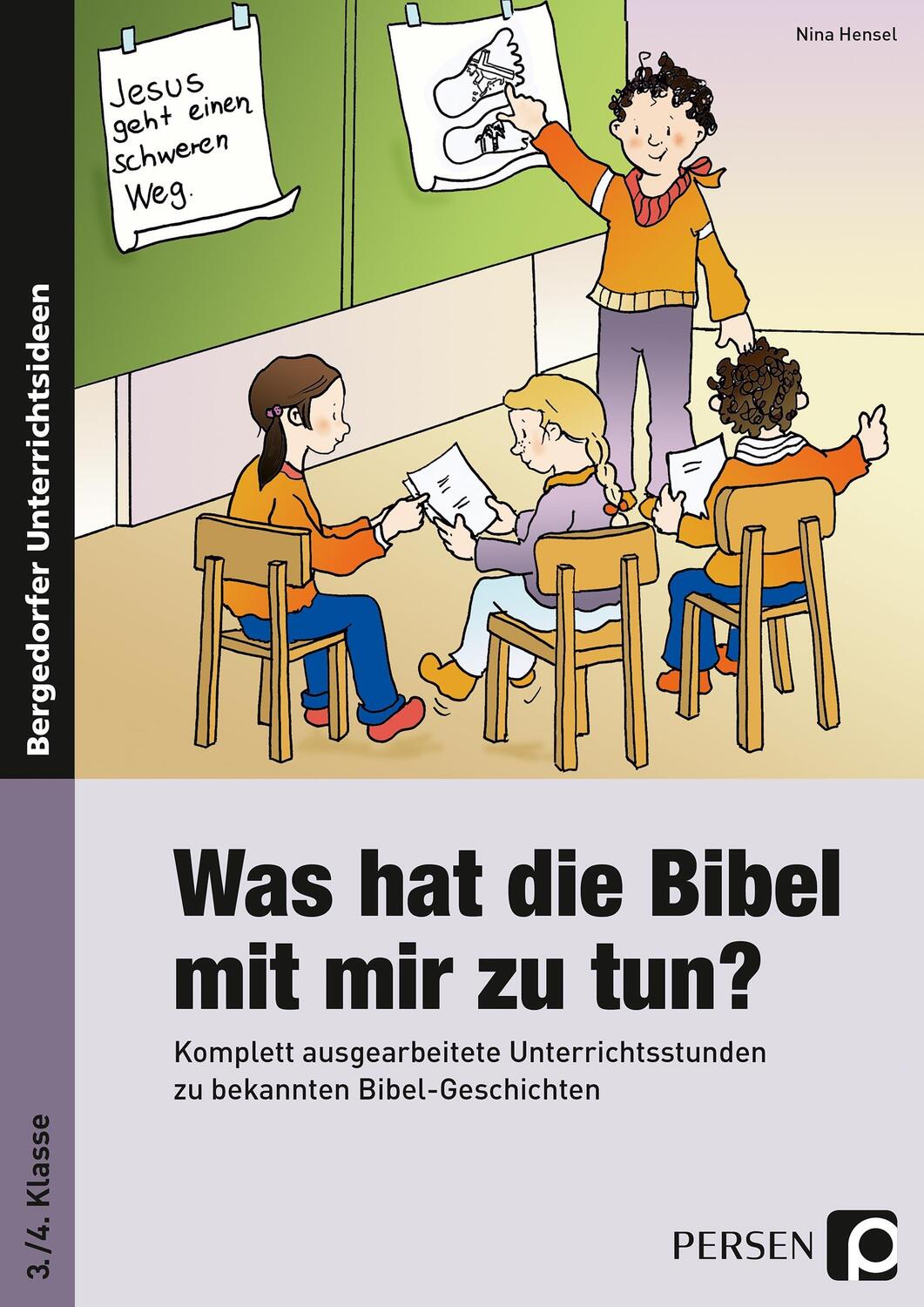 Cover: 9783403234876 | Was hat die Bibel mit mir zu tun? - 3./4. Klasse | Nina Hensel | Buch