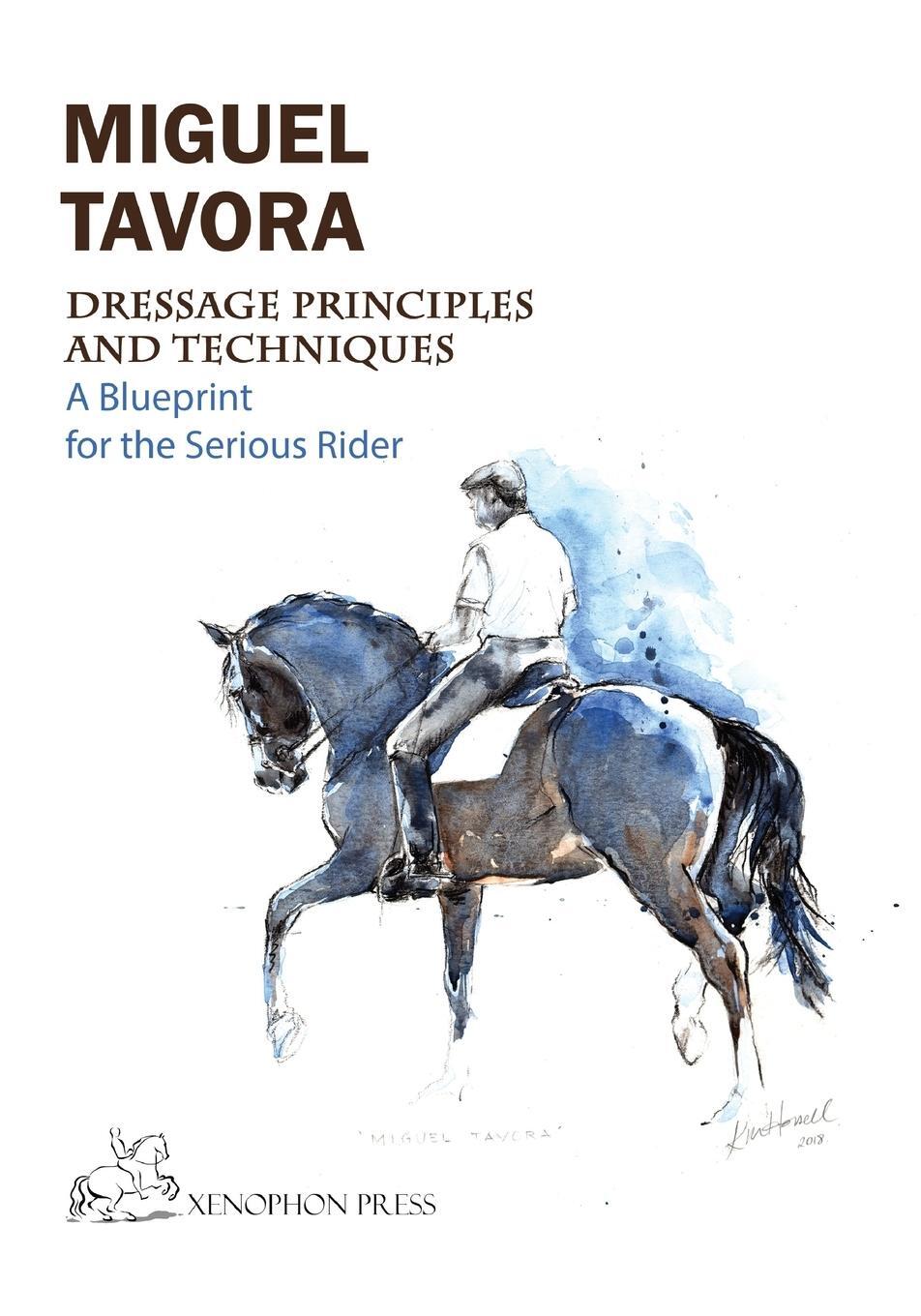 Cover: 9781948717076 | Dressage Principles and Techniques | A blueprint for the serious rider