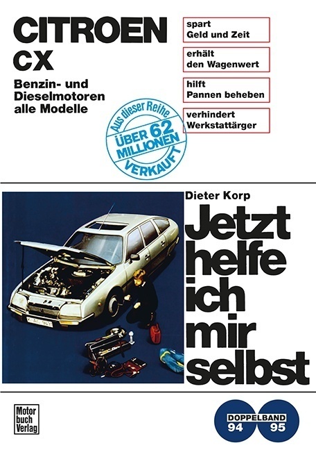 Cover: 9783879437306 | Citroen CX, Benzin- und Dieselmotoren (alle Modelle) | Dieter Korp