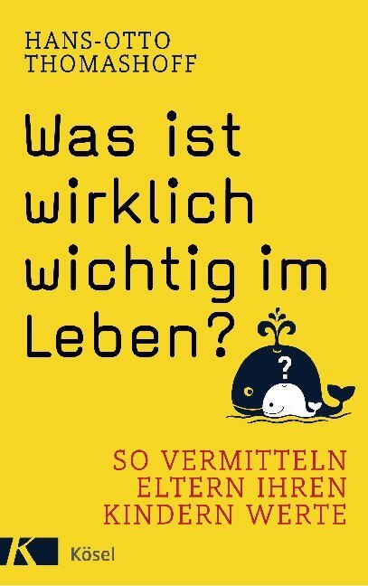 Cover: 9783466311446 | Was ist wirklich wichtig im Leben? | Hans-Otto Thomashoff | Buch