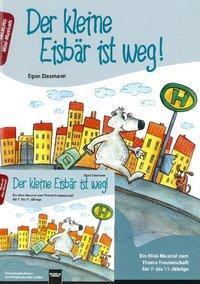 Cover: 9783850616577 | Der kleine Eisbär ist weg!, m. Audio-CD | Egon Ziesmann | Deutsch